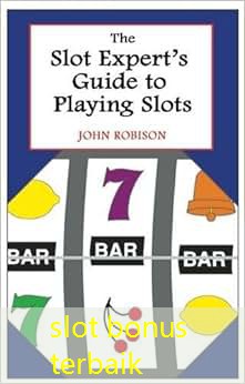 slot bonus terbaik