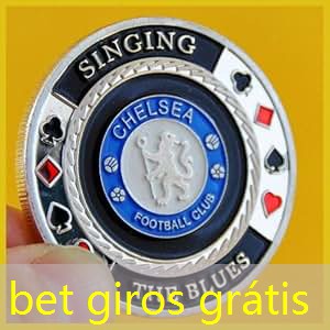 bet giros grátis bet giros grátis